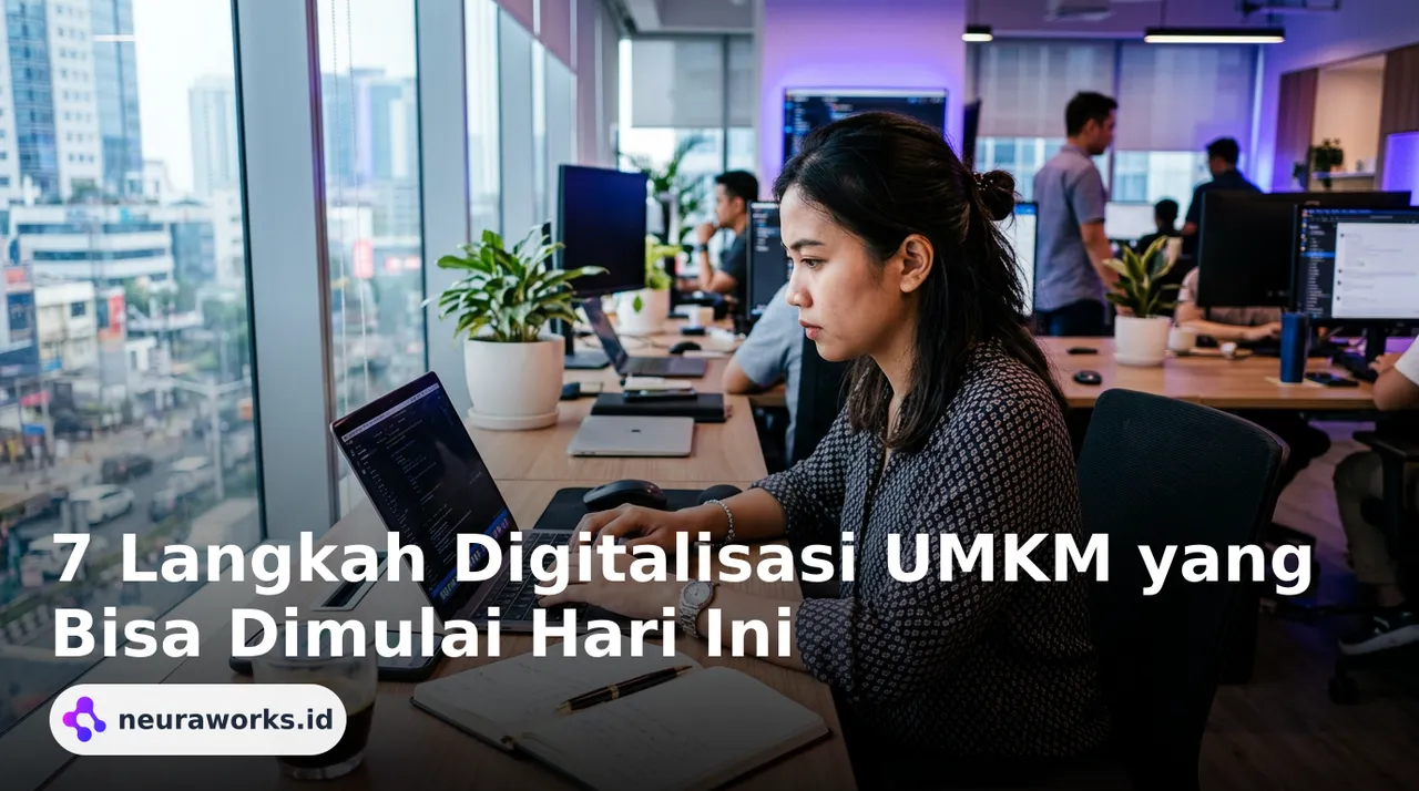 7 Langkah Digitalisasi UMKM yang Bisa Dimulai Hari Ini